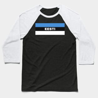 Eesti in Estonian Flag Baseball T-Shirt